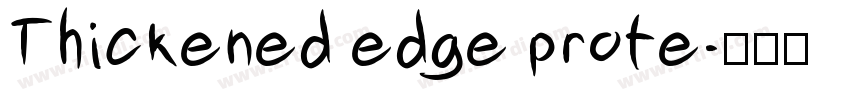 Thickened edge prote字体转换